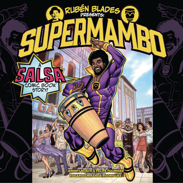Rubén Blades presenta “Supermambo”, el primer cómic de salsa de la historia convertido en álbum